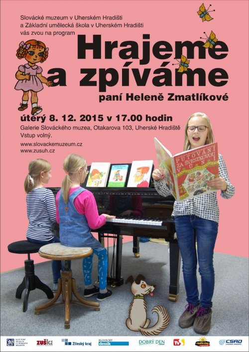 Hrajeme a zpíváme paní Heleně Zmatlíkové