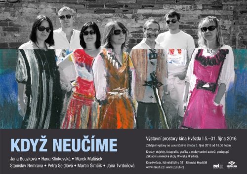 "Když neučíme" | výstava učitelů ZUŠ