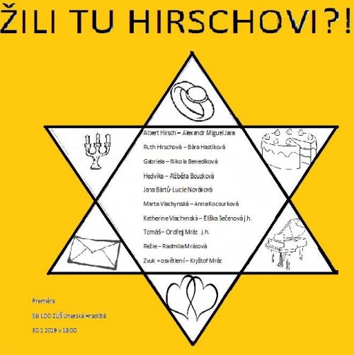 Žili tu Hirschovi?!