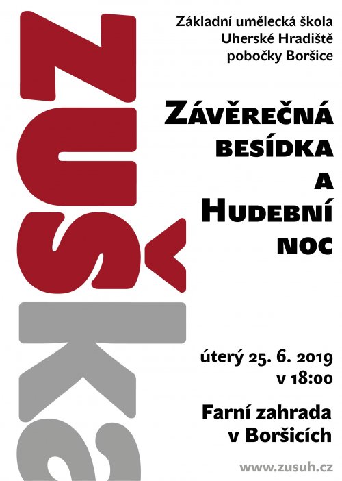 Závěrečná besídka a Hudební noc ZUŠ Uh. Hradiště – pobočky Boršice