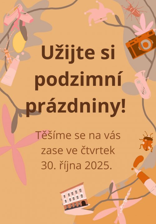 Krásné podzimní prázdniny všem našim umělcům